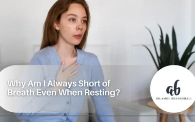 Why Am I Always Short of Breath Even When Resting?